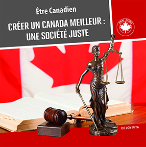 Cover Art for Créer un Canada meilleur : une société juste