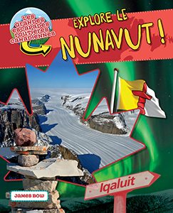Cover Art for Explore le Nunavut !
