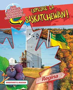 Cover Art for Explore la Saskatchewan !