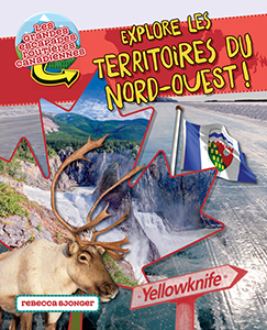 Cover Art for Explore les Territoires du Nord-Ouest !