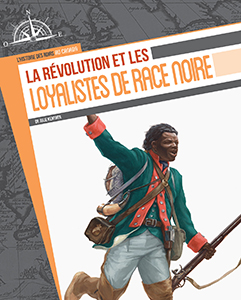 Cover Art for La révolution et les loyalistes de race noire