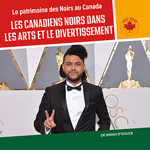 Cover Art for Les Canadiens Noirs dans les arts et le divertissement