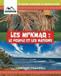 Cover Art for Les Mi’kmaq : le peuple et les nations