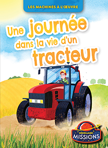 Cover Art for Une journée dans la vie d’un tracteur