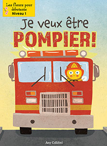 Cover Art for Je veux être un pompier!