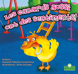 Cover Art for Les canards aussi ont des sentiments!