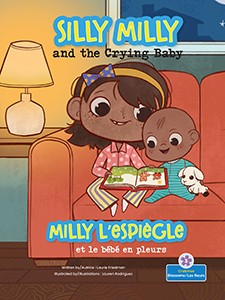 Cover Art for Milly l'espiègle et le bébé en pleurs (Silly Milly and the Crying Baby) Bilingual