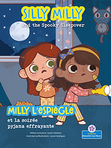 Cover Art for Milly l'espiègle et la soirée pyjama effrayante (Silly Milly and the Spooky Sleepover) Bilingual