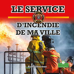 Cover Art for Le service d'incendie de ma ville