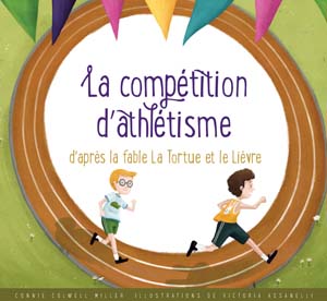 Cover Art for La compétition d'athlétisme d¢après la fable La tortue et le lièvre
