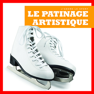 Cover Art for Le patinage artistique
