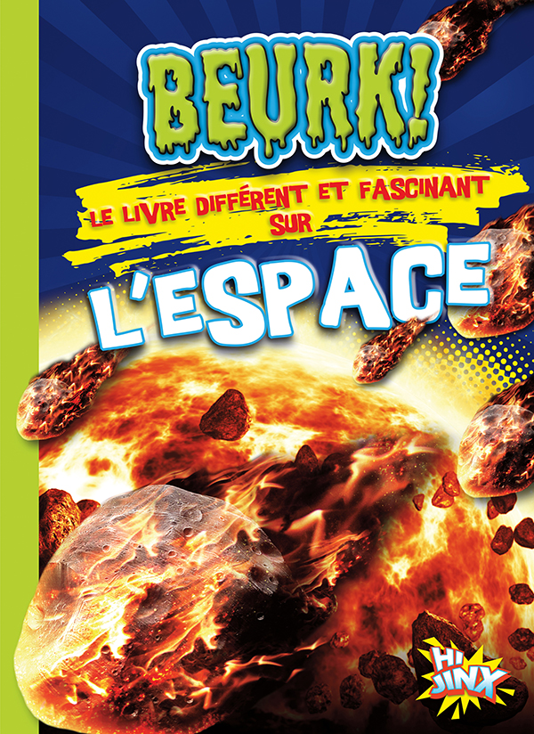Cover Art for Beurk! Le livre différent et fascinant sur l'espace
